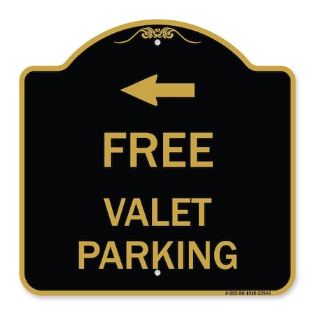 Signmission Free Valet Parking W/ Left Arrow, Black & Gold Aluminum Architectural Sign, 18" x 18", BG-1818-23943 A-DES-BG-1818-23943
